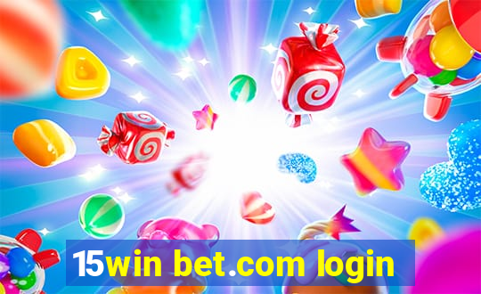 15win bet.com login